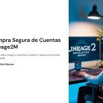 1 Compra Segura de Cuentas Lineage2M